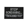Stop Screaming