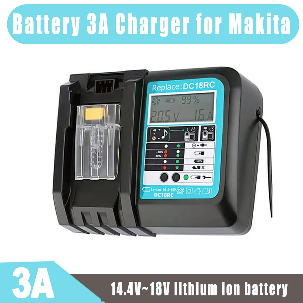 DC18RC 3A carga rápida con ventilador cargador de batería de iones de litio para Makita 14,4 V 18V BL1860B,BL1850B,BL1840,BL1830,BL1820,BL1415,BL1440