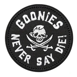 Parche táctico Velcro Goonies Never Say Die – Bordado MOLLE para mochila