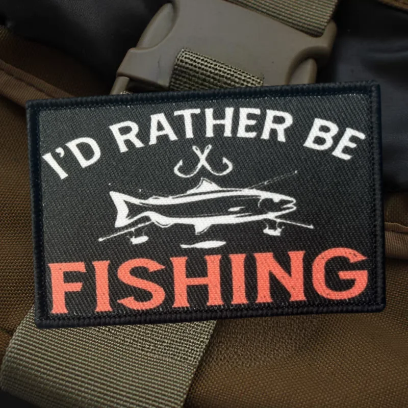 Preferiría estar pesca parche estampado chaleco táctico gancho y bucle insignia de moral mochila pegatinas decorativas brazalete parches para ropa - imagen 5
