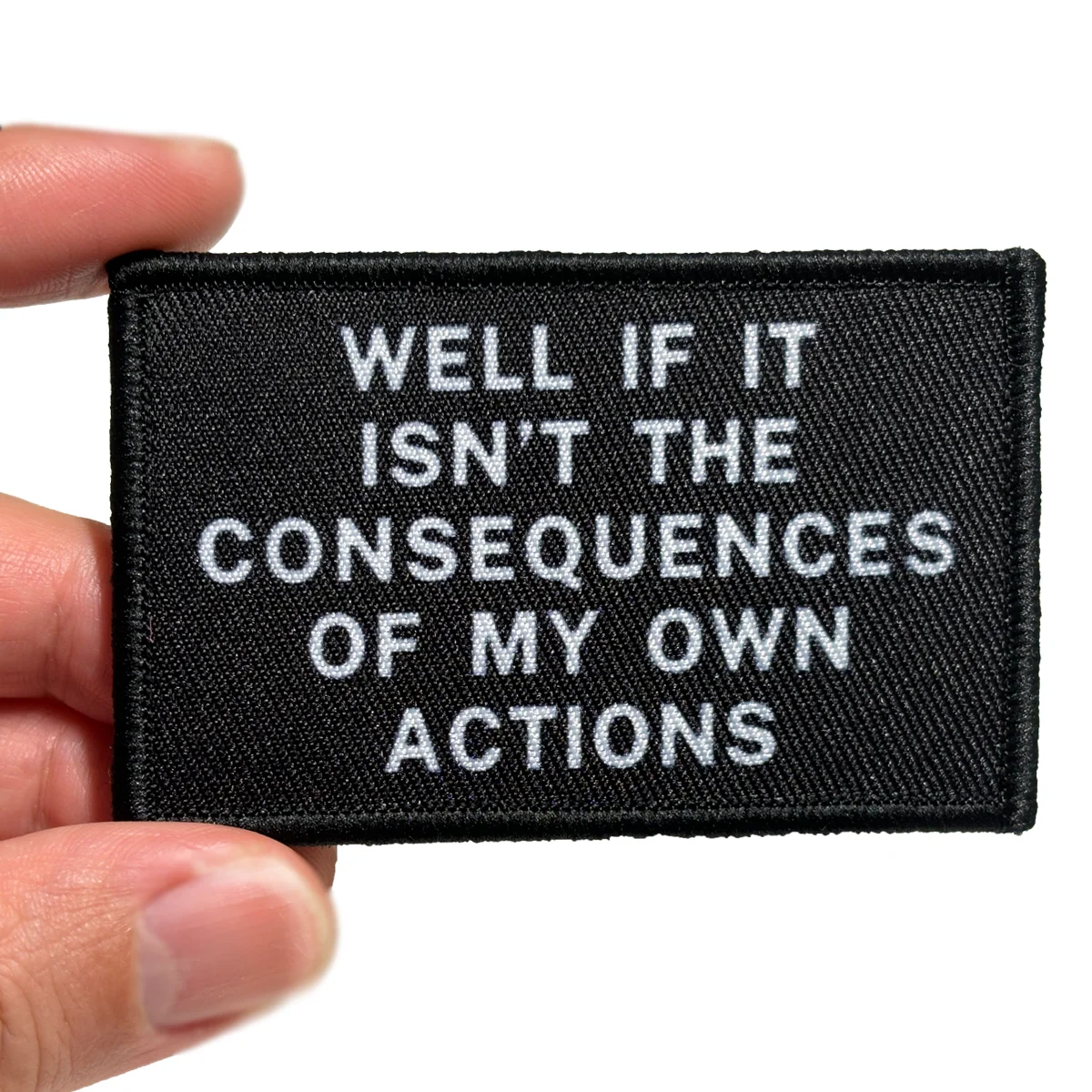 Bien si no es las consecuencias de mis propias actions meme parche moral de 2 "x 3" con respaldo de gancho y bucle - imagen 5