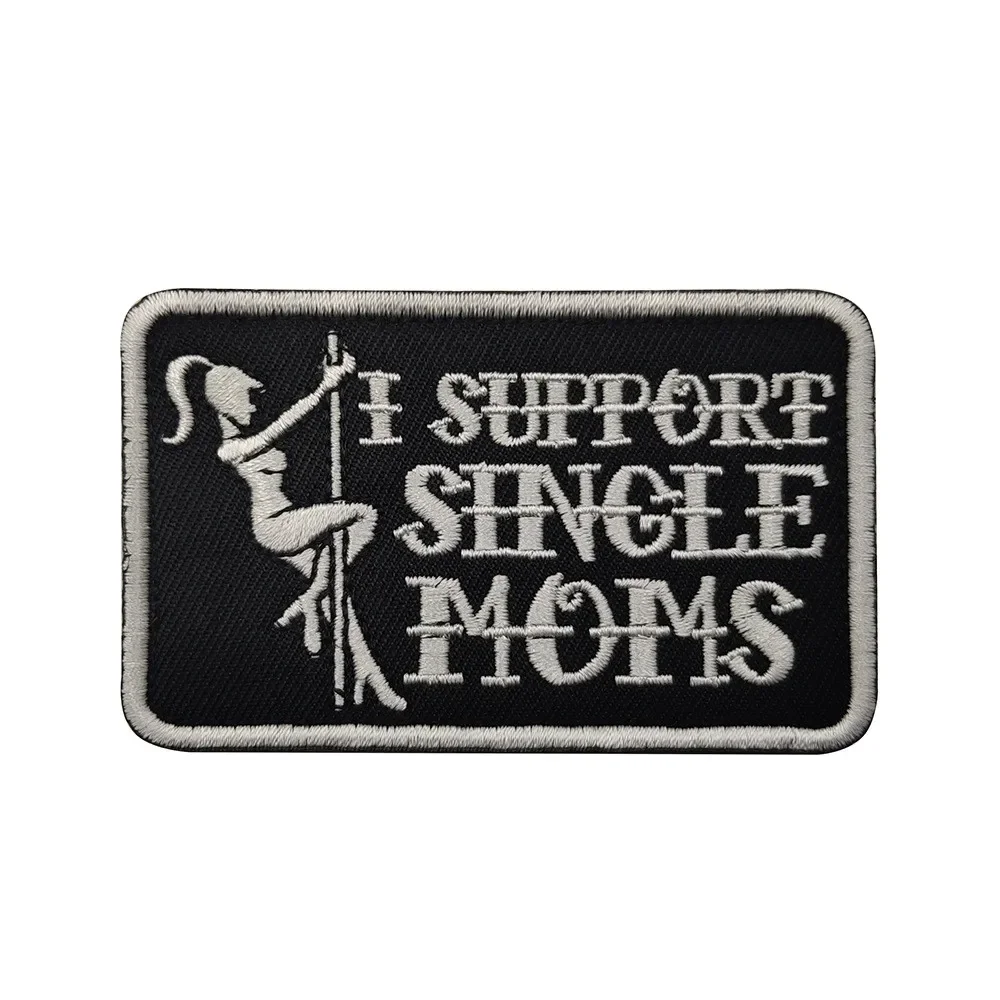 Parches bordados 3D I SUPPORT SINGLE MOMS, pegatinas de tela Punk de gancho y bucle, accesorios de mochila de ropa, insignias creativas - imagen 2