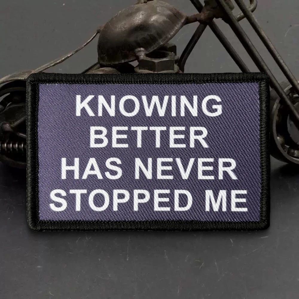 Parche táctico velcro meme Knowing Better morale para mochila - imagen 3