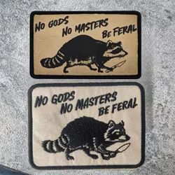 Parche de mapache No Gods No Masters Be Feral, emblema de moral táctico, pegatina para mochila, parches bordados con gancho y bucle para ropa