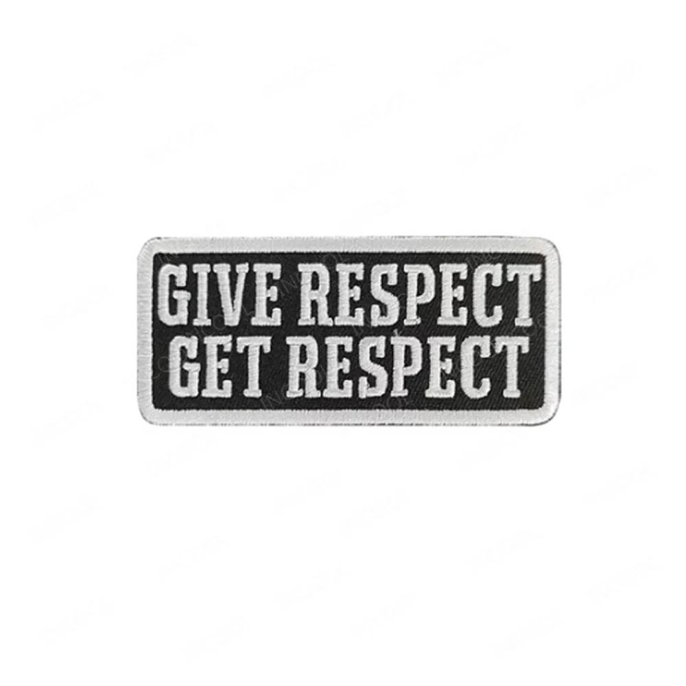 Dare Respect Get Respect parches bordados insignias bordadas decorativas de motorista para ropa mochila chaquetas gorras apliques DIY - imagen 2
