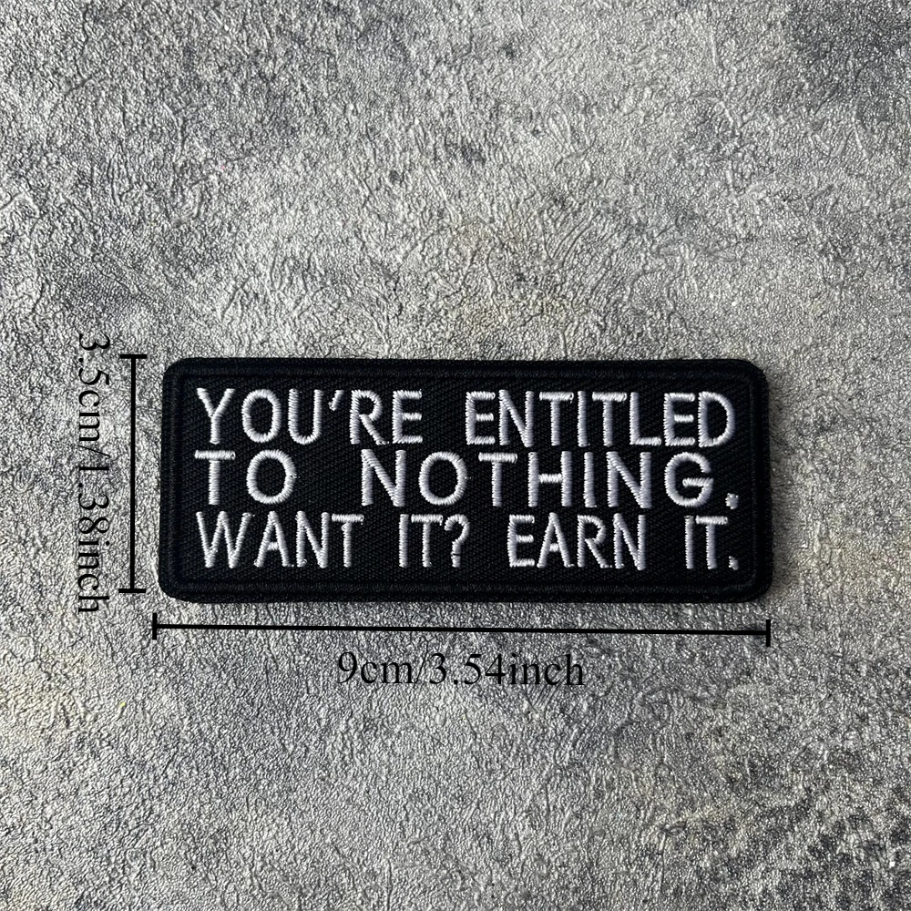 Parche de insignia de moral "YOU'RE ENTITLED TO NOTHING", brazalete táctico militar, gancho y bucle, ropa, mochila, accesorios, pegatinas - imagen 3