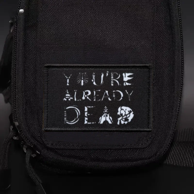 Ya estás muerto parche táctico insignia de moral militar estampado gancho y bucle mochila ropa decoración pegatinas brazalete