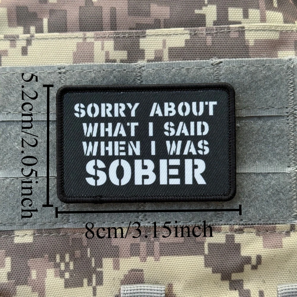 Parche Táctico Militar con la Frase 'Lo Siento por lo que Dije Cuando Estaba Sobrio', Parches con Gancho y Bucle para Mochila - imagen 3
