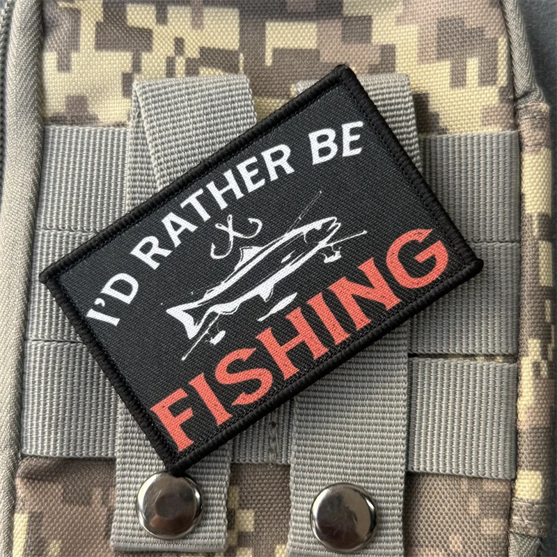 Parche estampado "I'd Presser Be Fishing", insignia de moral táctica, gancho y bucle, mochila militar, ropa, pegatina decorativa, brazalete - imagen 4