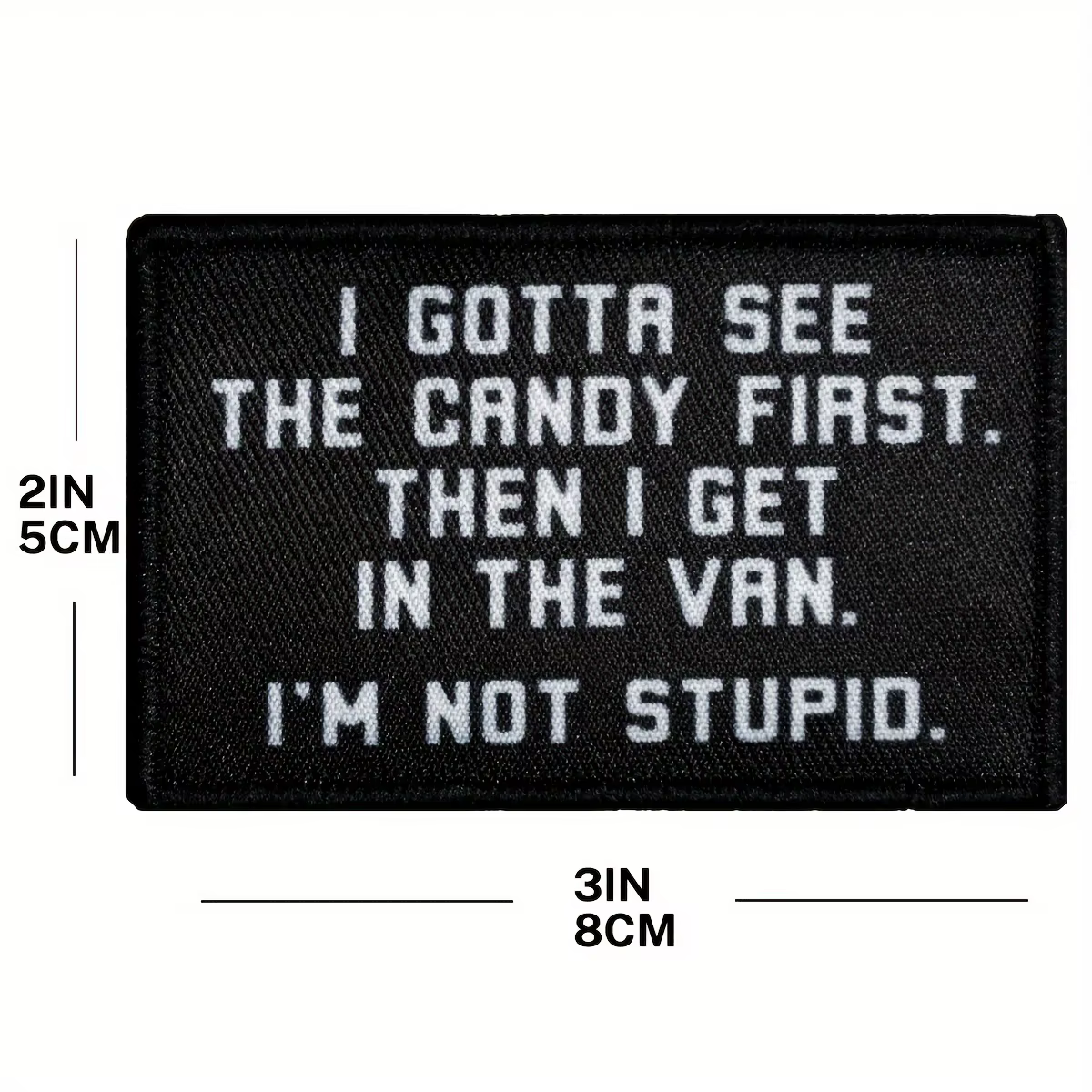 Parche velcro táctico "I'm Not Stupid" – Para ropa y equipo - imagen 2