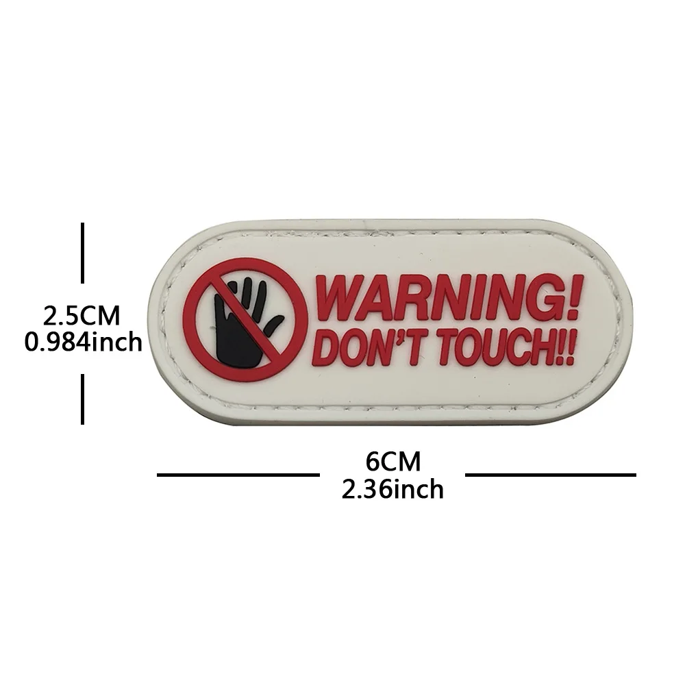 Advertencia no tocar parche táctico de PVC insignia brazalete parches de gancho y bucle mochila accesorios pegatinas para ropa - imagen 4