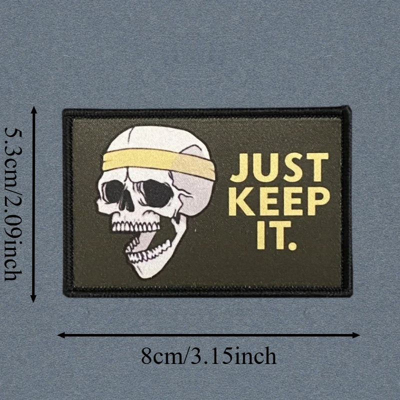 Parche de impresión JUST KEEP IT, chaleco táctico, sombreros con gancho y bucle, insignia de moral, mochila, pegatinas decorativas, parches para brazalete para ropa - imagen 3