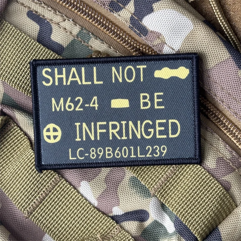 Parche estampado "SHALL NOT BE INFRINGED" para ropa, insignia de moral táctica, parche militar con gancho, pegatina para mochila, brazalete - imagen 2