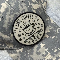 Parche moral I LIKE COFFEE AND MAYBE 3 PEOPLE – Gancho y bucle