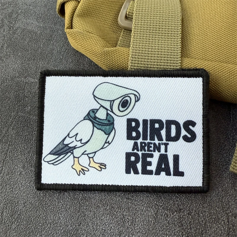 Insignia de moral militar de los pájaros no son reales, parche estampado táctico, parches con emblema de gancho y bucle, brazalete del ejército, pegatinas para mochila Chevron - imagen 5