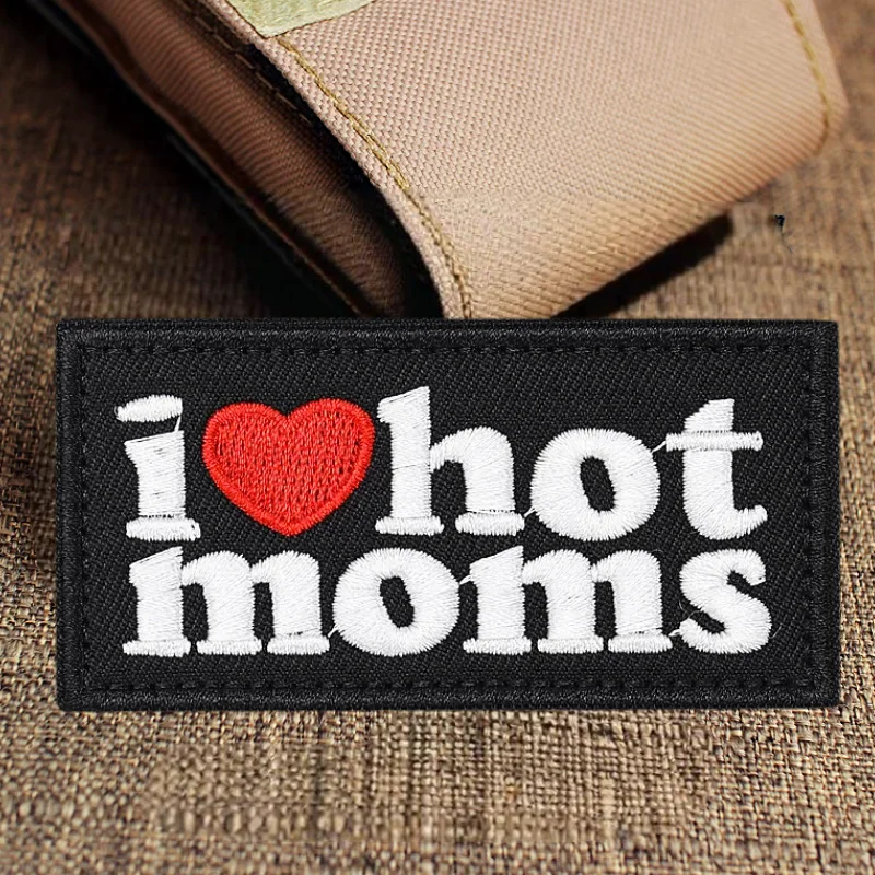 Parche bordado I LOVE HOT MOMS, chaleco táctico, sombreros con gancho y bucle, insignia de moral, pegatinas para mochila, parches para brazalete para ropa - imagen 2
