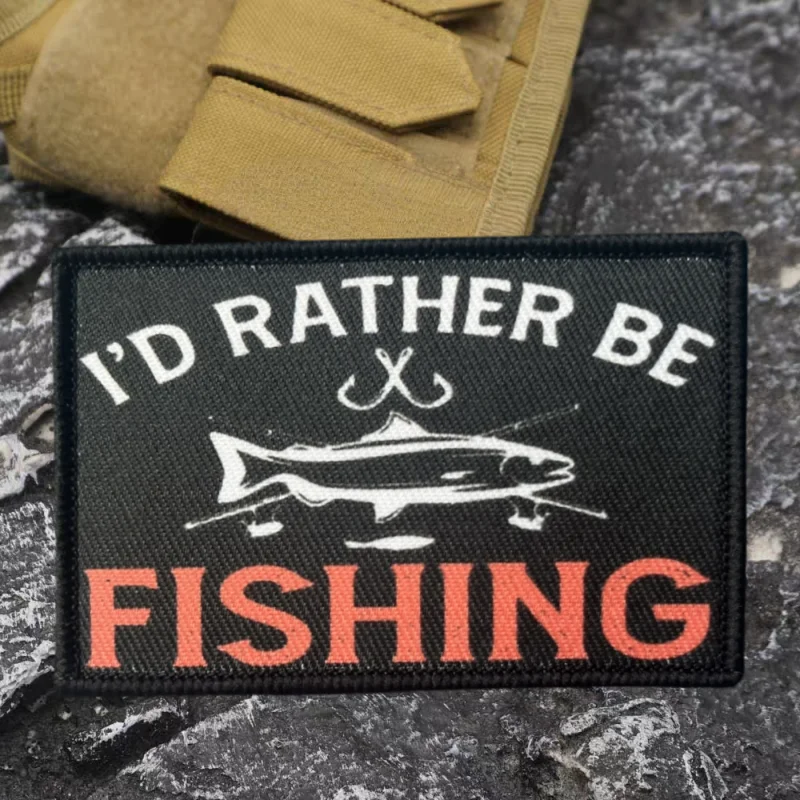 Preferiría estar pesca parche estampado chaleco táctico gancho y bucle insignia de moral mochila pegatinas decorativas brazalete parches para ropa - imagen 3