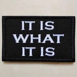 Parche velcro táctico IT IS WHAT – Moral militar mochila MOLLE