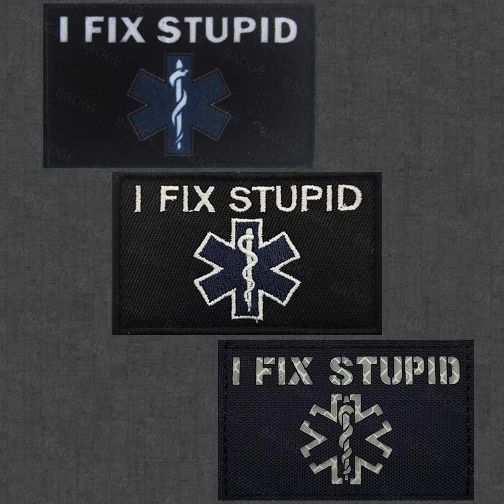 Parches bordados I FIX STUPID para ropa, brazalete, gancho y bucle, insignias tácticas, emblema para mochila, chaleco, casco, apliques - imagen 2