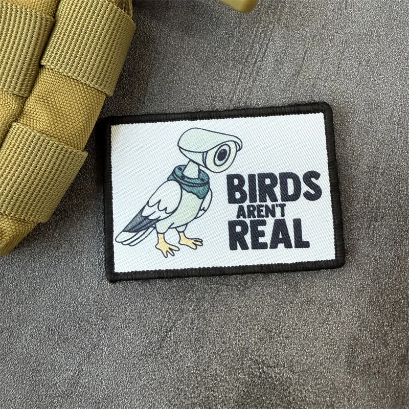 Insignia de moral militar de los pájaros no son reales, parche estampado táctico, parches con emblema de gancho y bucle, brazalete del ejército, pegatinas para mochila Chevron - imagen 3