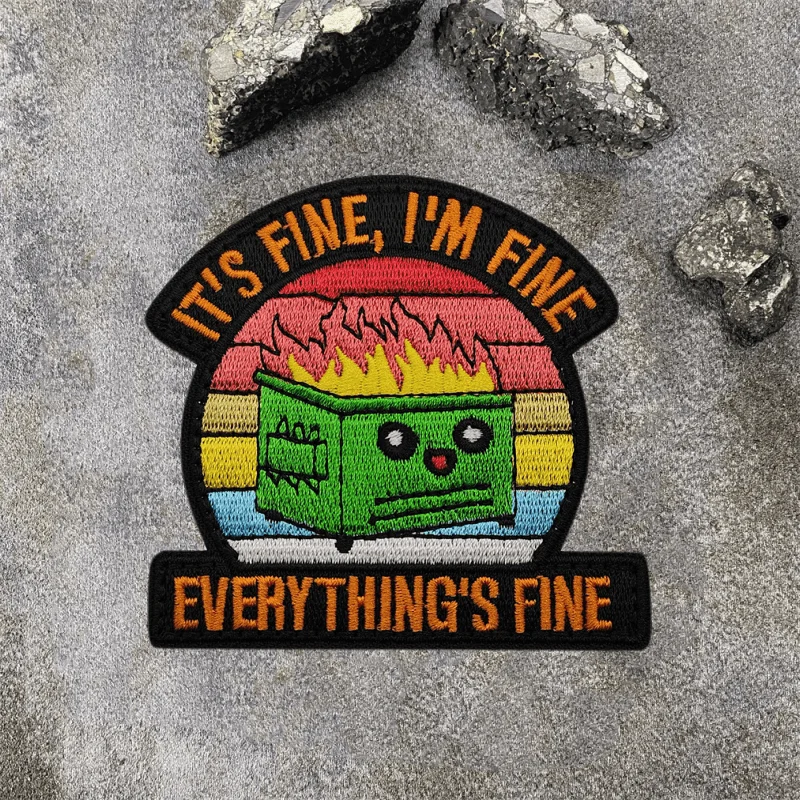 I'm Fine-Parche de insignia bordada de moral divertida, cubo de basura de fuego, brazalete militar táctico, gancho y bucle, accesorios para mochila, pegatina - imagen 4