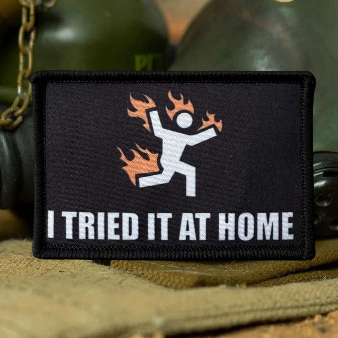 Parche divertido I Tried It At Home, insignia de moral táctica, parches de gancho y bucle impresos para ropa, pegatina para mochila del ejército militar - imagen 5