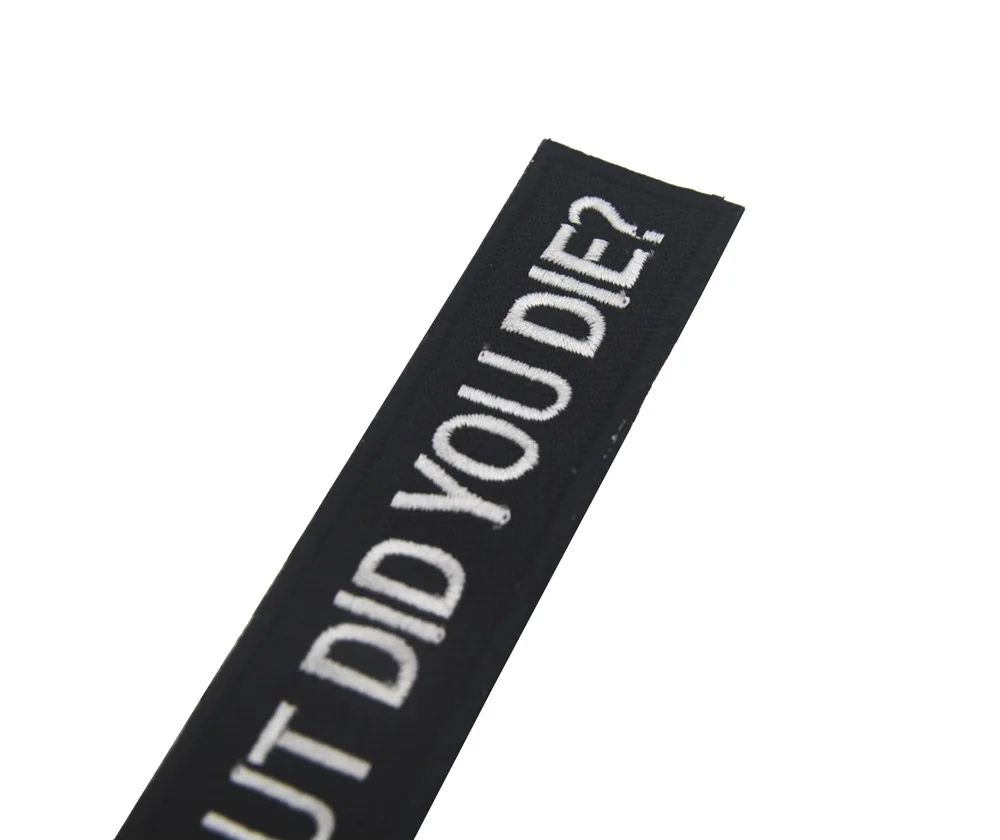 Pero DID YOU DIE parche bordado, insignia táctica negra, gancho, bucle, aplique, pegatina para mochila, chaqueta - imagen 4