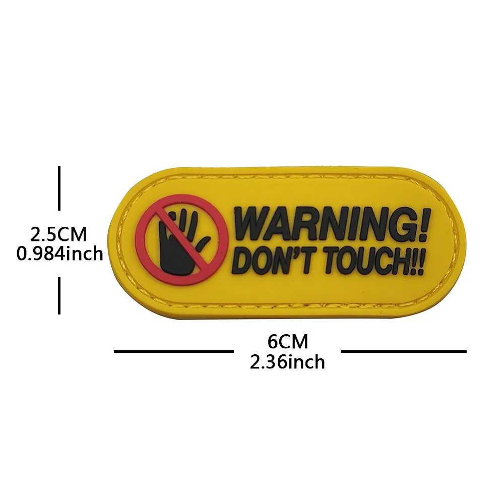 Advertencia no tocar parche táctico de PVC insignia brazalete parches de gancho y bucle mochila accesorios pegatinas para ropa - imagen 5