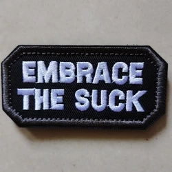 Parche embroidered Embrace The Suck – Táctico MOLLE Velcro para Mochila