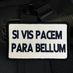 Parche de impresión Si Vis PACEM, insignia de moral táctica con gancho y bucle, pegatinas decorativas para mochila militar, parches para brazalete para ropa