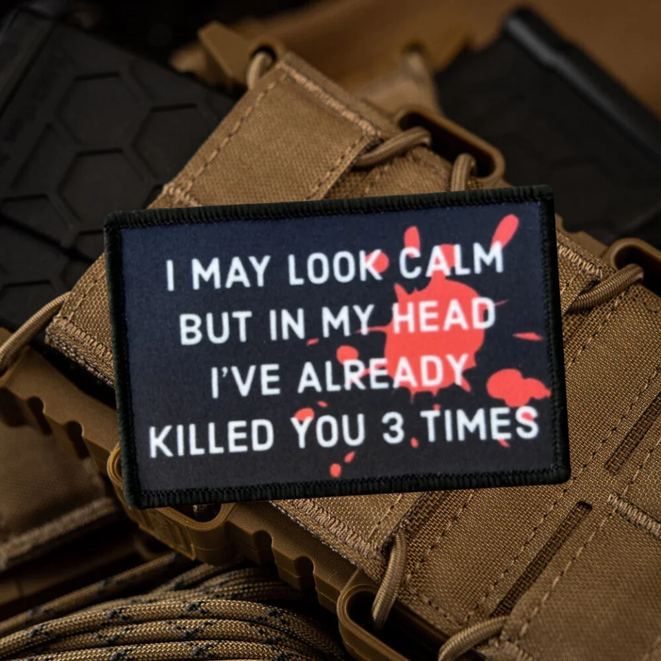 Parche táctico I May Look Calm, brazalete con gancho y bucle impreso divertido, insignia de moral militar, pegatinas para mochila y ropa - imagen 5