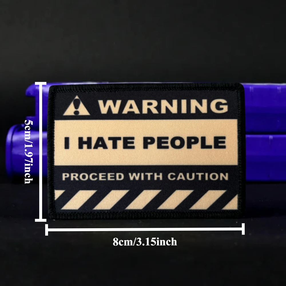 Parche táctico de advertencia I Hate People, emblema de gancho y bucle impreso divertido, insignia de moral militar, brazalete, pegatinas para mochila Chevron - imagen 3