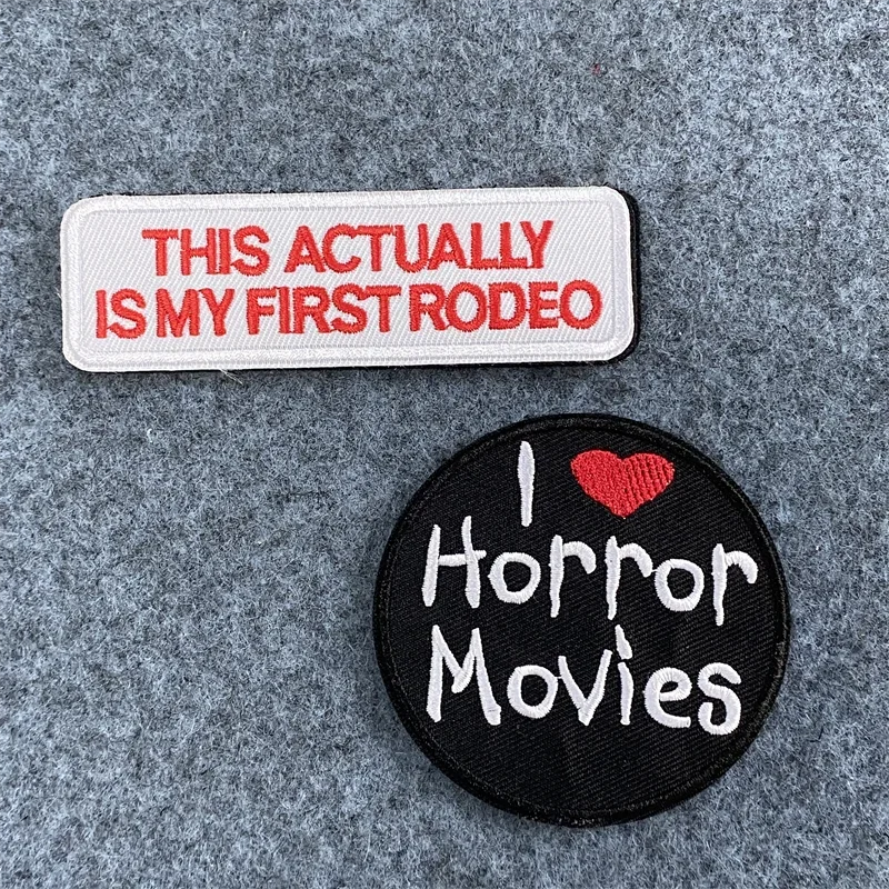 Este es en realidad mi primer Rodeo, parche bordado, amo las películas de terror, insignia de moral, pegatina para mochila, apliques de ropa - imagen 3