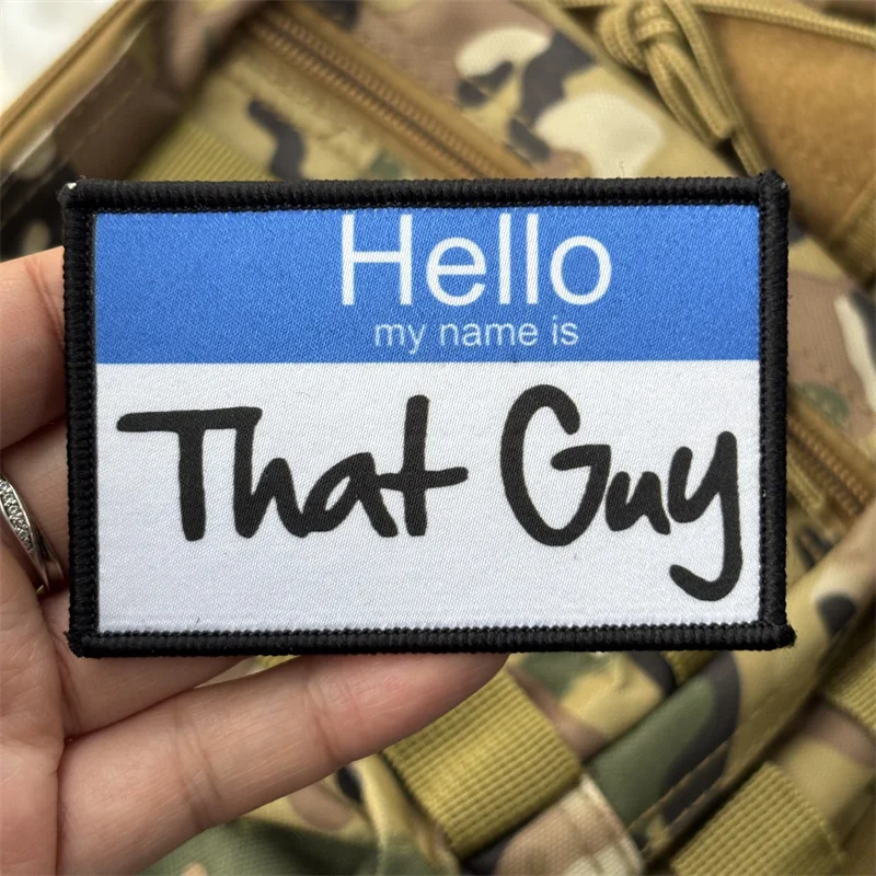 Parche táctico impreso "That Guy" para ropa, insignia de moral, parche militar con gancho, accesorios para mochila, pegatinas - imagen 4