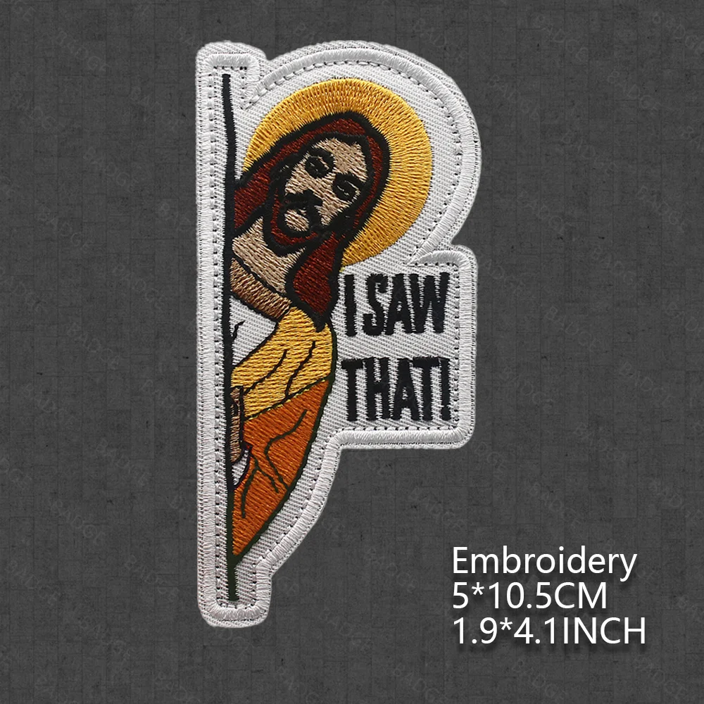 Parche bordado de humor I Saw That Jesus Peek, decoración de parche táctico divertido para mochila, bolso, portaequipajes, mochila escolar - imagen 3