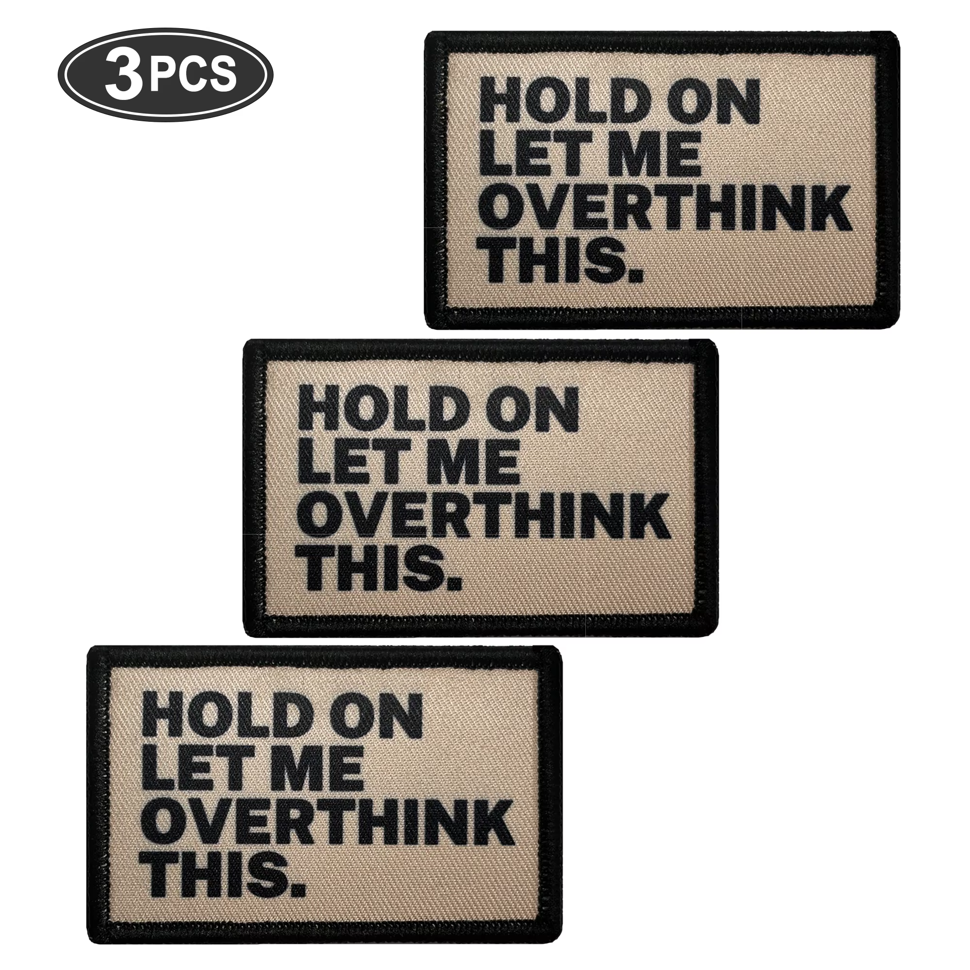 Parche gancho-bucle marrón cita Hold On Let Me Overthink This