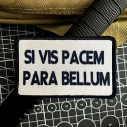 Si Vis PACEM-Emblema táctico impreso, parche de gancho y bucle, insignia de moral militar, pegatinas para mochila Chevron