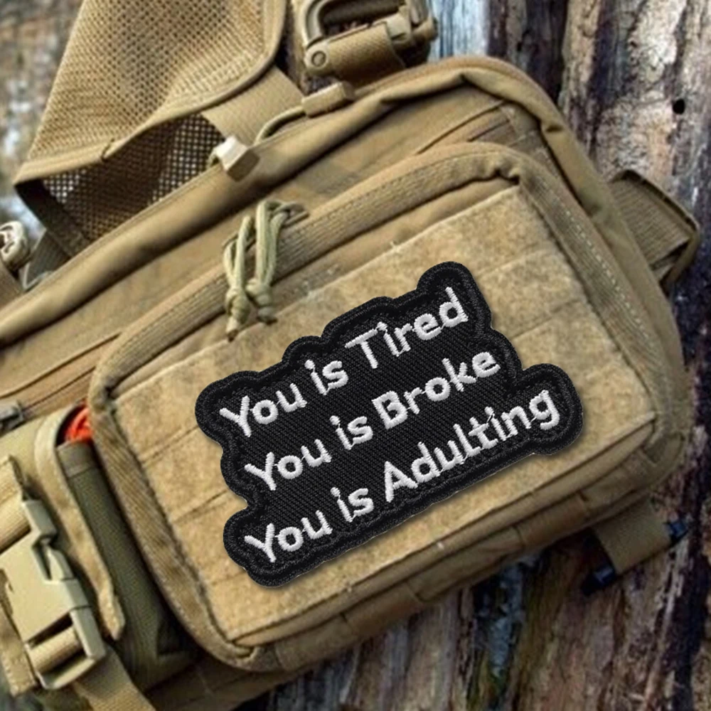 Es cansado, estás roto, es divertido para adultos, parche de Velcros, bordado, moral táctica, gancho y bucle, pegatina, insignia para mochila