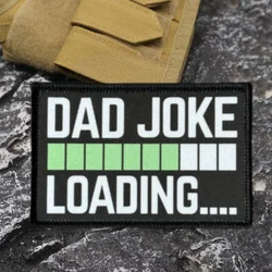 Parche con estampado de broma para papá, chaleco táctico, sombreros con gancho y bucle, insignia de moral, mochila, pegatinas decorativas, parches para brazalete para ropa