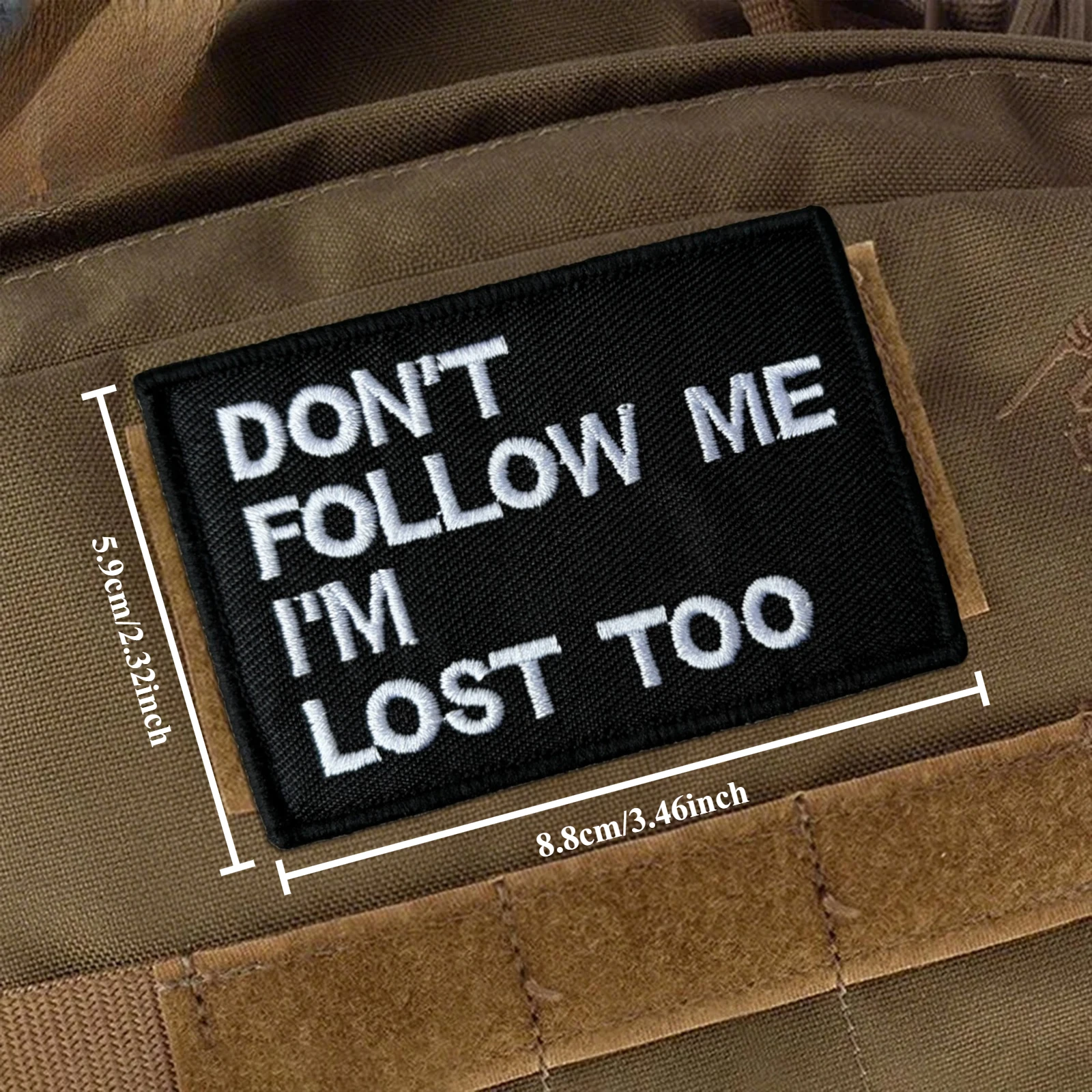 "DON'T FOLLOW I'M LOST TOO" Tactical Patch Hook&Loop Embroidery Patches Armband Military Morale Badge Backpack Clothes Stickers - imagen 2