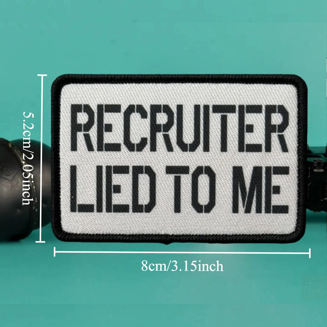 Parche Recriitador Lied To Me, insignia de moral táctica, pegatina de mochila personalizada del ejército militar, parches de gancho y bucle impresos para ropa - imagen 3