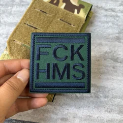 Parche bordado táctico FCK HMS con velcro – Insignia moral