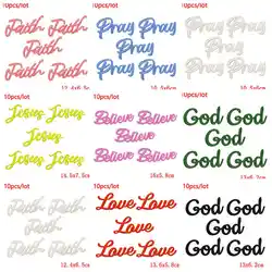 10 unids/lote cree Dios fe orar parche bordado letras parche hierro en parches para ropa DIY mochila sombreros apliques Decoración