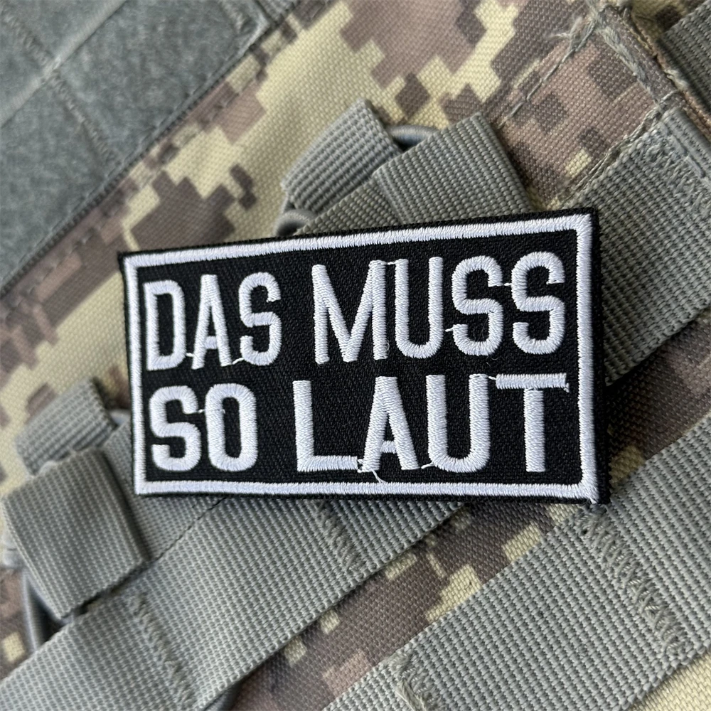 Parches de insignia de moral táctica "DAS MUSS SO LAUT", brazalete del ejército militar, gancho bordado y bucle, pegatina para mochila para ropa - imagen 3