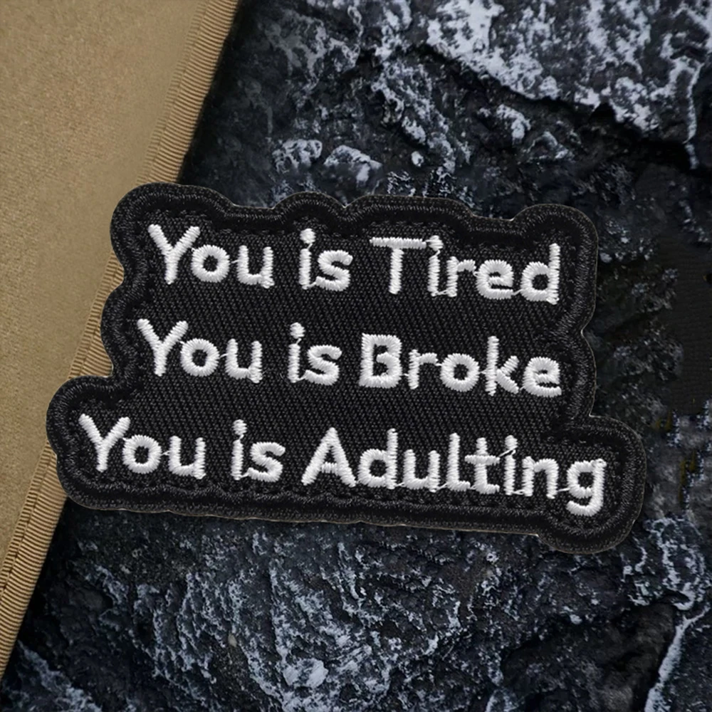 Es cansado, estás roto, es divertido para adultos, parche de Velcros, bordado, moral táctica, gancho y bucle, pegatina, insignia para mochila - imagen 3