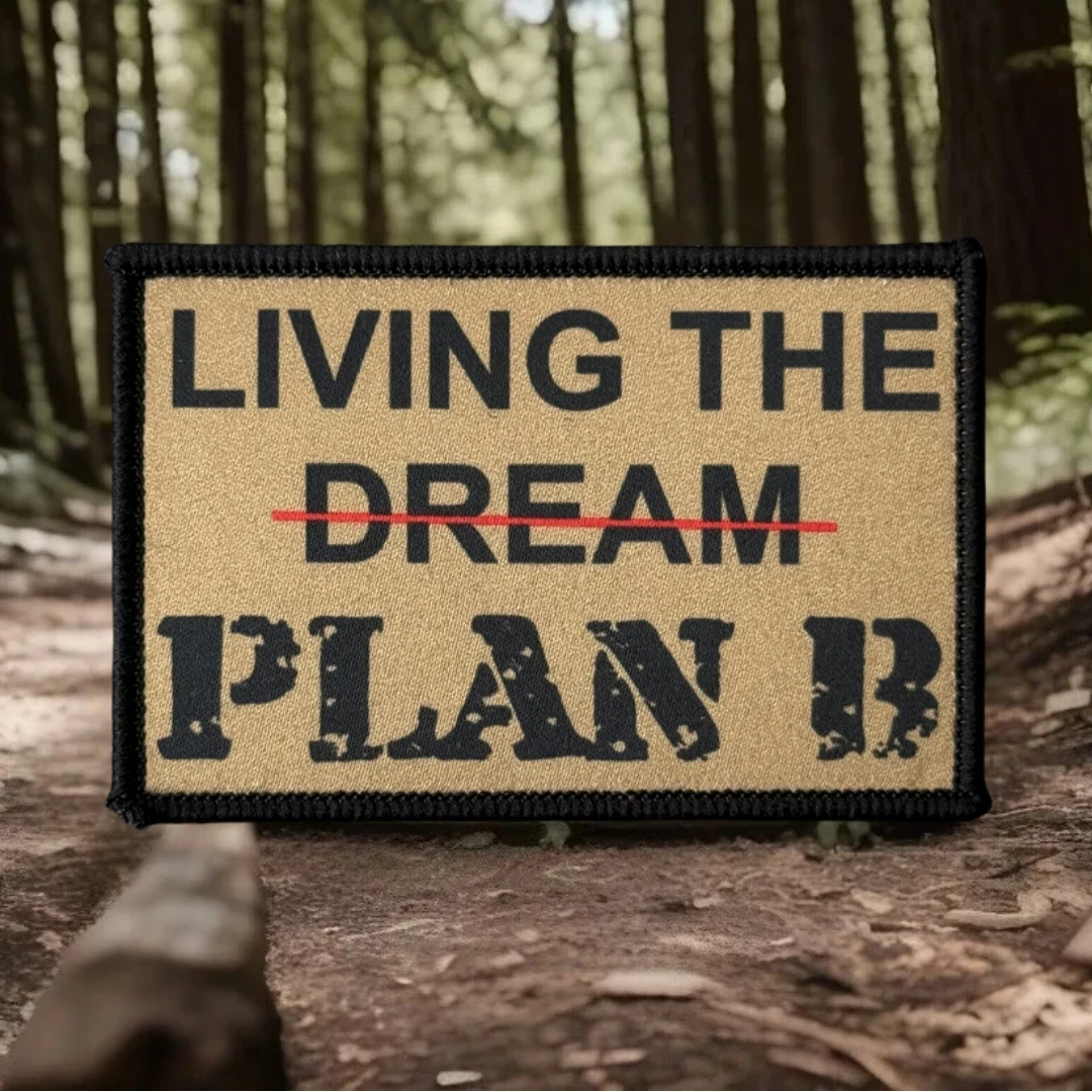Parche Living the Dream, insignia de moral táctica, emblema militar, pegatina para mochila, parches de gancho y bucle impresos PLAN B para ropa - imagen 4