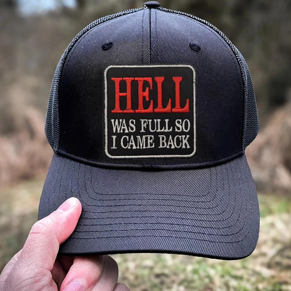 HELL WAS FULL SO I CAME BACK Fun Meme Velcros parche bordado táctico moral gancho bucle sujetador pegatina insignia para mochila - imagen 3