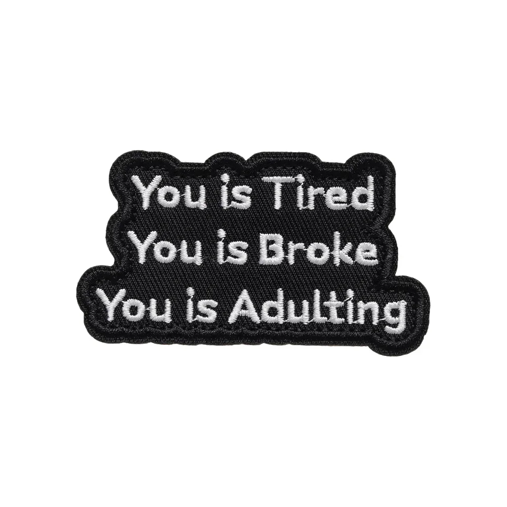You is Adulting Meme Morale Velcros parche táctico divertido citas gancho bucle sujetador bordado insignia para gorra Jeans Molle mochila