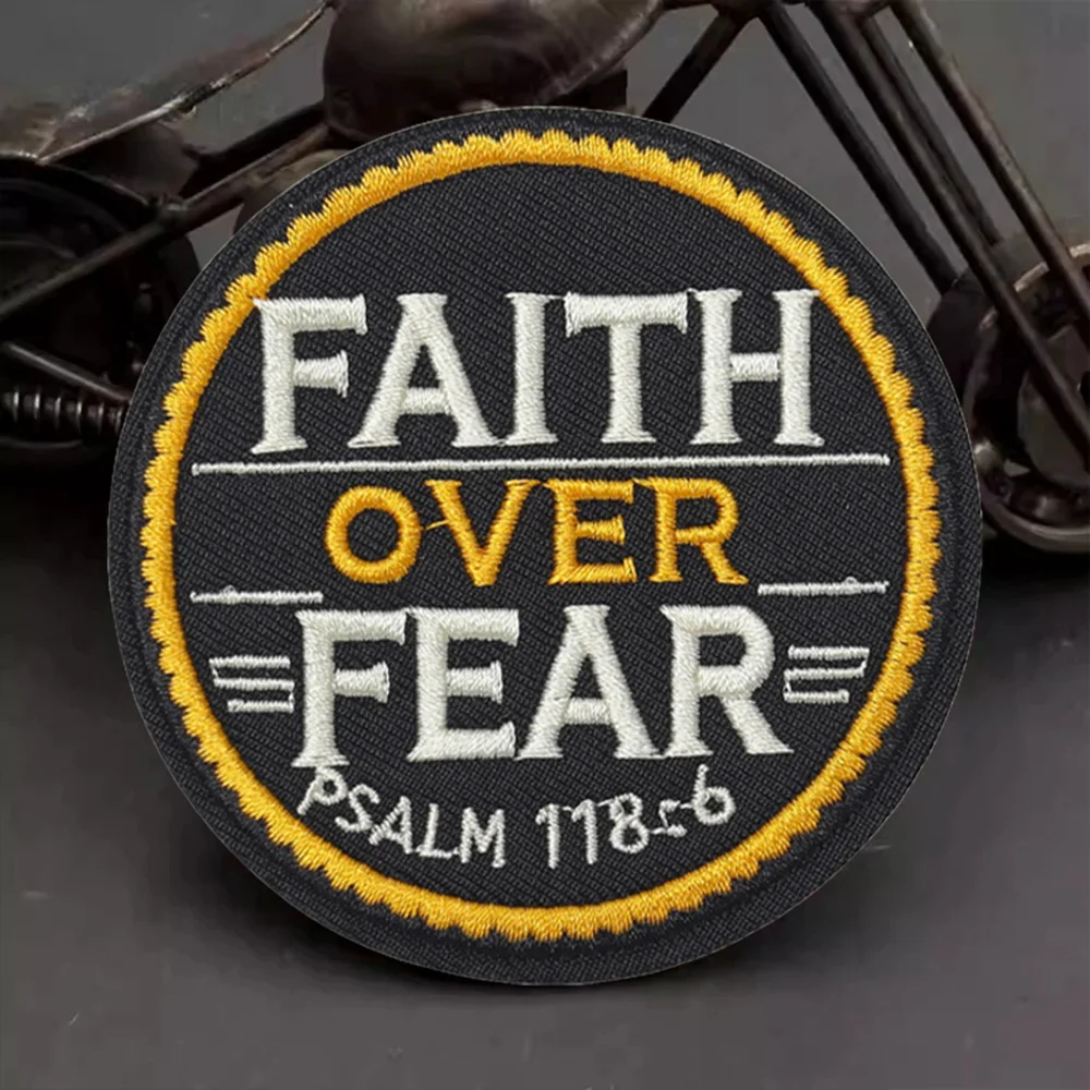 Fe over Fear Salmo 118:6 parches bordados Meme Velcros parche gancho bucle insignia de moral militar pegatinas de mochila táctica