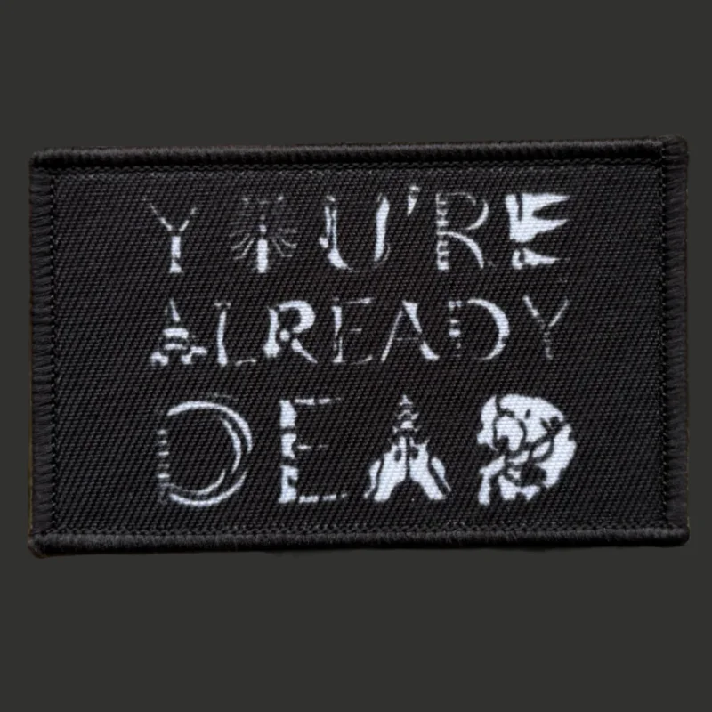 Ya estás muerto parche táctico insignia de moral militar estampado gancho y bucle mochila ropa decoración pegatinas brazalete - imagen 2